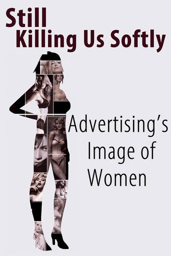 Movie poster for Still Killing Us Softly: Advertising's Image of Women (1987)