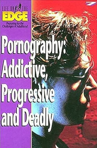 Movie poster for Pornography: Addictive, Progressive and Deadly (1994)
