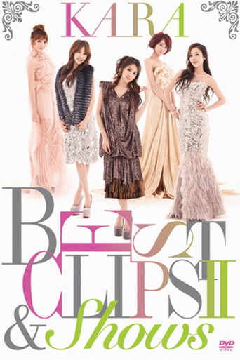 Kara Best Clips II & Shows poster
