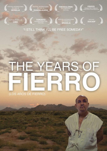 Movie poster for The Years of Fierro (2013)