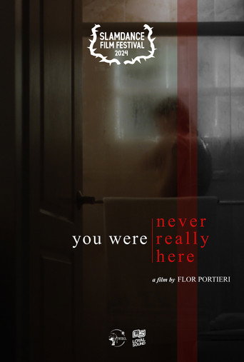 Movie poster for You Were Never Really Here (2024)