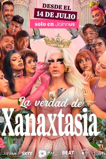 Movie poster for La Verdad de Xanaxtasia (2022)