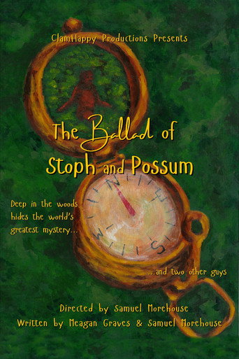 Movie poster for The Ballad of Stoph and Possum