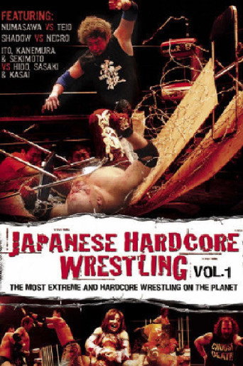 Movie poster for Japanese Hardcore Wrestling: Vol. 1 (2006)