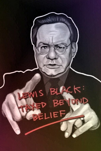 Movie poster for Lewis Black: Taxed Beyond Belief (2002)