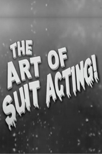Movie poster for The Art of Suit Acting! (2007)