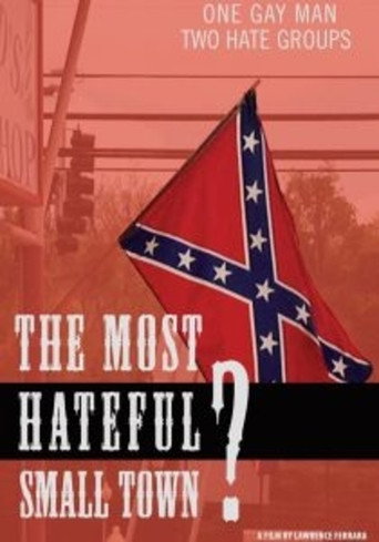 Movie poster for The Most Hateful Small Town? (2019)
