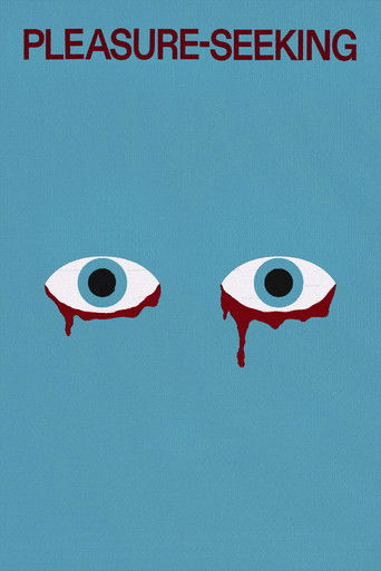 Pleasure-Seeking poster