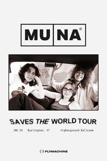 Movie poster for MUNA: Saves the World Tour - Live in Vermont (2022)