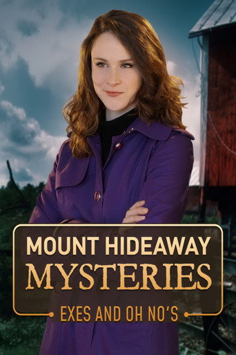Movie poster for Mount Hideaway Mysteries: Exes and Oh No's (2018)