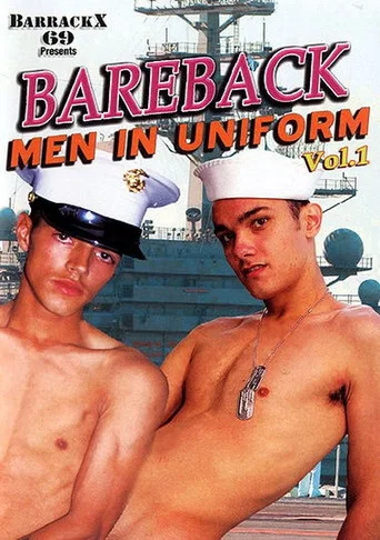 Movie poster for Bareback Men In Uniform 1 (2005)