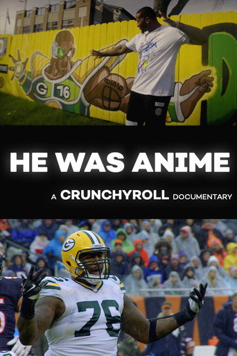 Movie poster for He Was Anime (2018)