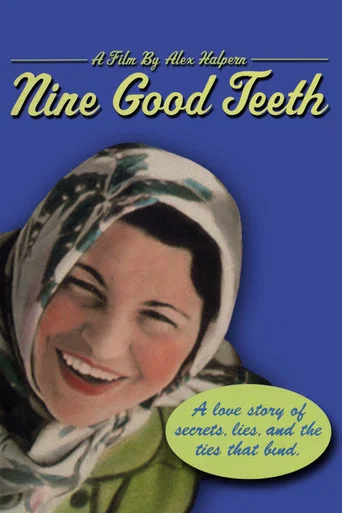 Movie poster for Nine Good Teeth (2002)