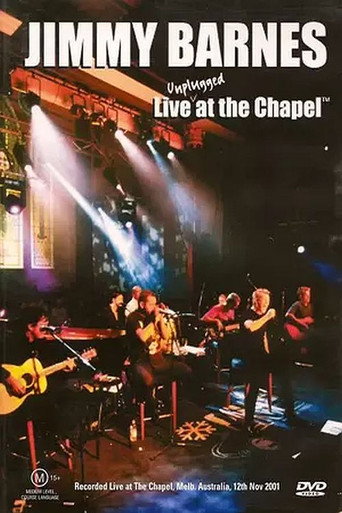 Movie poster for Jimmy Barnes: Live At The Chapel (2004)