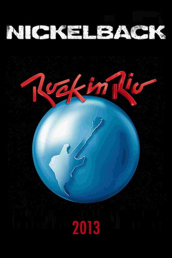 Movie poster for Nickelback: Rock In Rio 2013 (2013)