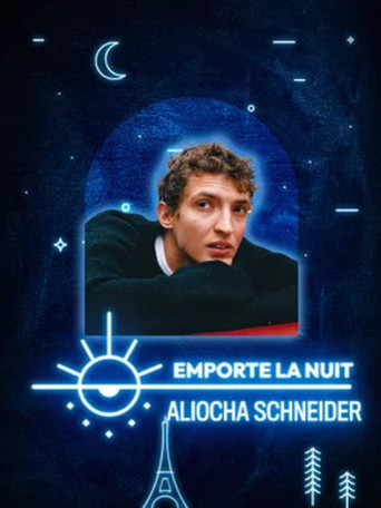 Aliocha Schneider en live dans la collection Emporte La Nuit poster