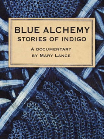 Movie poster for Blue Alchemy: Stories of Indigo (2011)