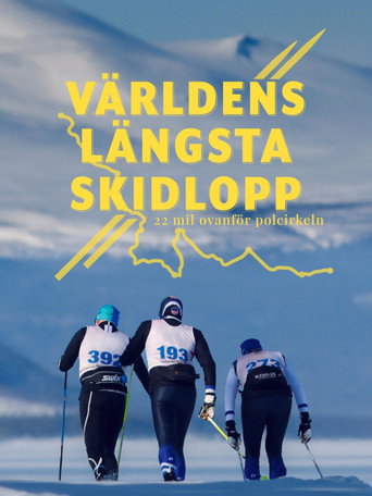 Världens längsta skidlopp - 22 mil ovanför Polcirkeln poster
