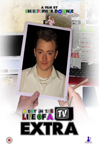 Movie poster for A Day In The Life Of A TV Extra (2009)