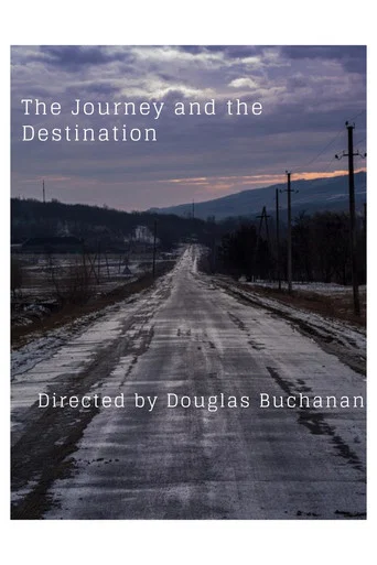 Movie poster for The Journey and the Destination (2017)