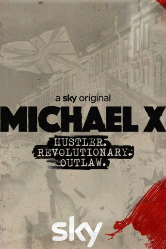 Movie poster for Michael X: Hustler, Revolutionary, Outlaw (2021)