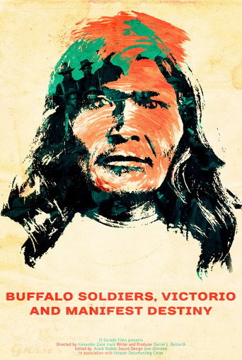 Movie poster for Buffalo Soldiers, Victorio and Manifest Destiny (2017)