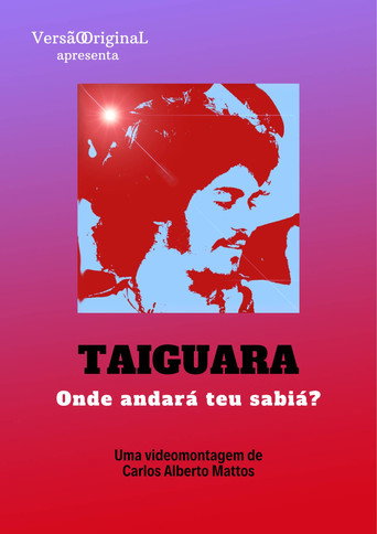 Movie poster for Taiguara – Onde Andará Teu Sabiá? (2022)