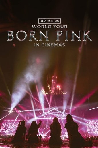 BLACKPINK WORLD TOUR [BORN PINK] IN CINEMAS poster