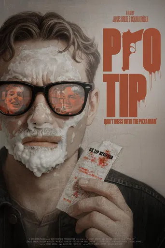 Pro Tip: Don't Mess With The Pizza Man poster