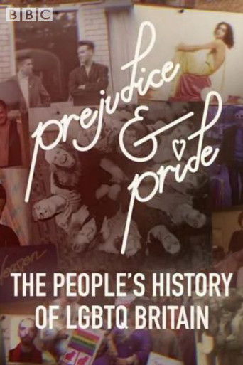 Prejudice and Pride: The People's History of LGBTQ Britain poster