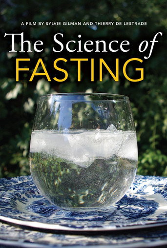 Movie poster for The Science Of Fasting (2013)