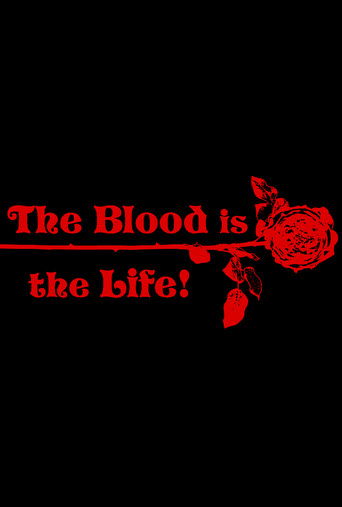 The Blood Is the Life poster