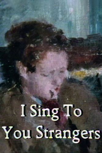 I Sing to You Strangers poster