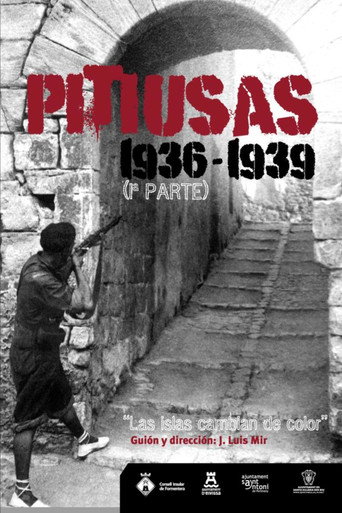 Pitiusas 1936-1939. Las islas cambian de color (1ª Parte) poster