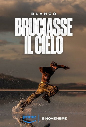 Movie poster for Blanco - Bruciasse il cielo (2023)