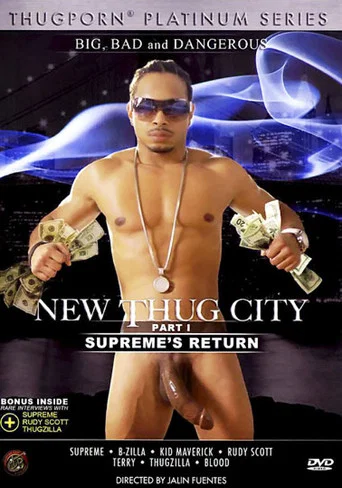 Movie poster for New Thug City 1: Supreme's Return (2009)