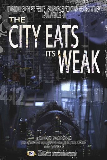 Movie poster for The City Eats Its Weak (2005)