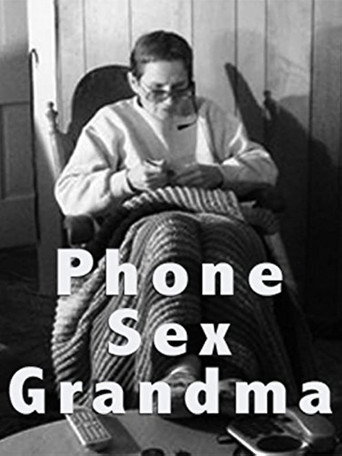 Movie poster for Phone Sex Grandma (2006)