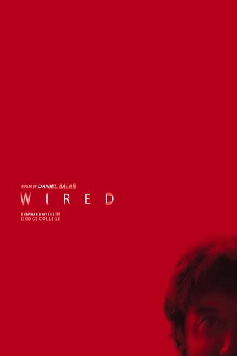 Movie poster for Wired