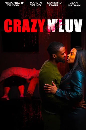 Movie poster for Crazy N' Luv (2025)