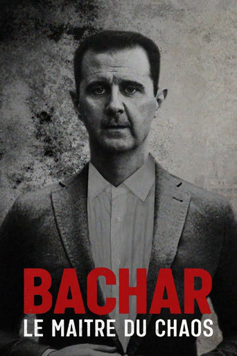 Movie poster for Bachar, le maître du chaos (2021)