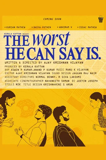 Movie poster for The Worst He Can Say Is. (2026)