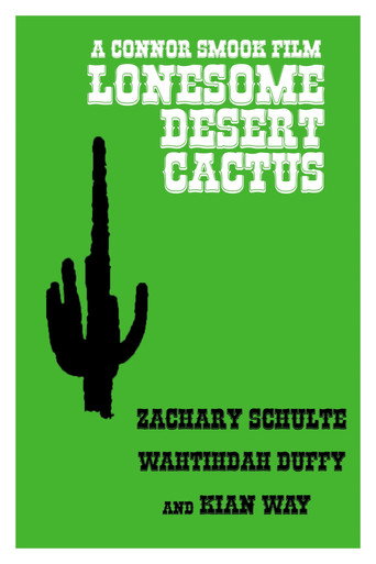Movie poster for Lonesome Desert Cactus (2019)