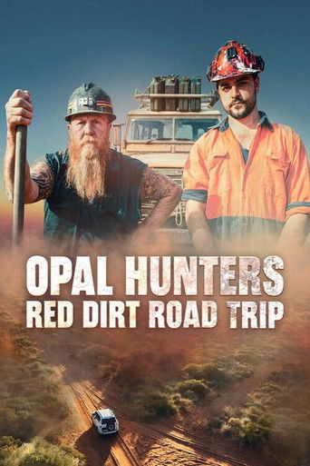 Series poster for Opal Hunters: Red Dirt Road Trip (2022)