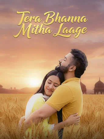 Movie poster for Tera Bhanna Mitha Laage (2025)