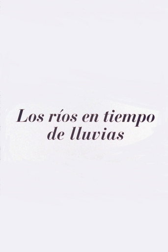 Movie poster for Los ríos en tiempos de lluvia (2004)