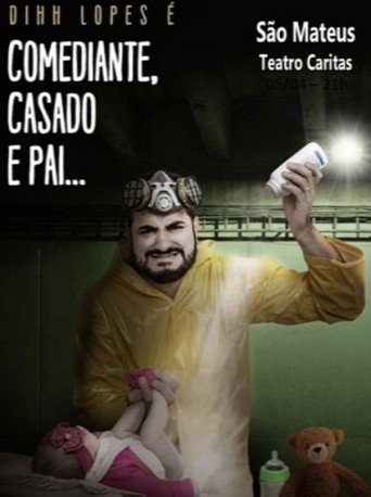 Movie poster for Dihh Lopes - Comediante, Casado e Pai (2019)