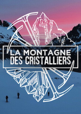 Movie poster for La Montagne des Cristalliers (2018)