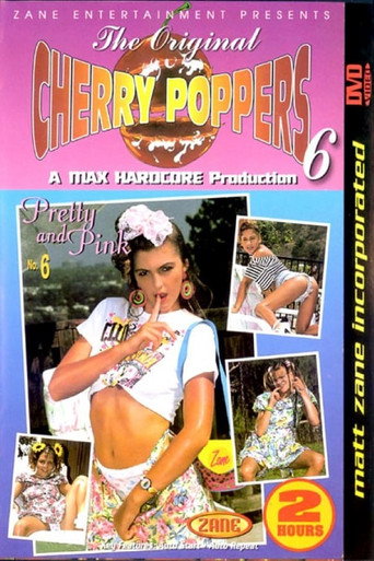 Movie poster for Cherry Poppers 6: Pretty and Pink (1994)