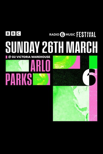 Movie poster for Arlo Parks - 6 Music Festival (2023)